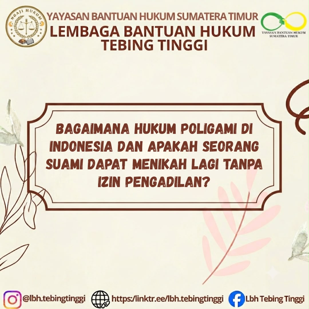Bagaimana Hukum Poligami Di Indonesia dan Apakah Seorang Suami Dapat Menikah Lagi Tanpa Izin Pengadilan